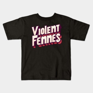 Violent Femmes Kids T-Shirt